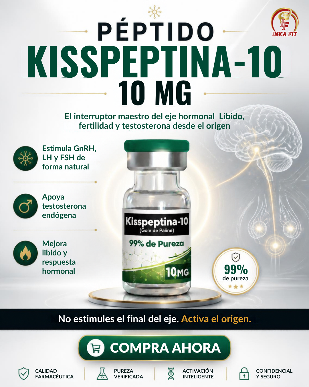 kisspeptina-10, kisspeptin 10, péptido kisspeptina, kisspeptina 10mg, kisspeptina liofilizada, pure labs perú, inkafit, inkafit.pe, comprar kisspeptina perú, venta de péptidos lima, envíos péptidos perú, péptidos trujillo, péptidos arequipa, agua bacteriostática 3ml, terapia post ciclo, pct perú, recuperación de testosterona, reactivación hormonal, restaurar eje hpta, estimulador de testosterona endógena, hormona luteinizante lh, salud reproductiva, fertilidad masculina, aumento de libido, endocrinología deportiva perú, farmacología para el gimnasio, biohacking hormonal, ciclos anabólicos recuperación, medicina peptídica