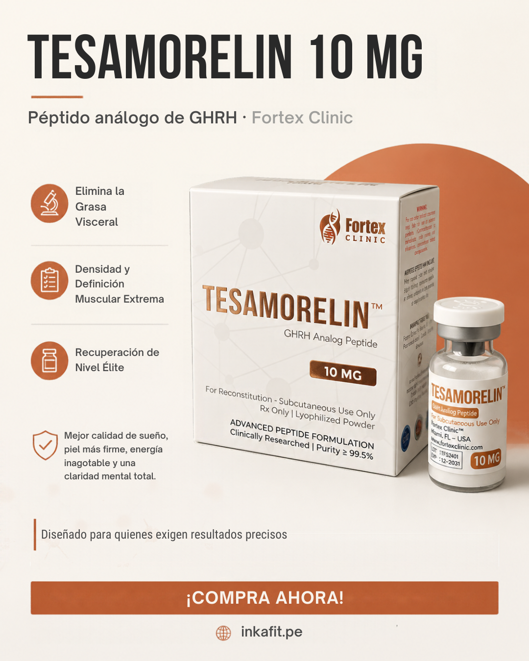 Péptido Tesamorelina (Tesamorelin) vial de 10mg + 2ml de Agua Bac Fortex Clinic tesamorelina 10mg, tesamorelin 10mg, péptido tesamorelina, tesamorelina Fortex Clinic, tesamorelin Fortex Clinic, tesamorelina Perú, tesamorelin Perú, tesamorelina 10 mg Perú, tesamorelin 10 mg vial, tesamorelina vial 10mg, tesamorelina con agua bacteriostática, tesamorelin 10mg + 2ml agua bac, tesamorelina liofilizada, tesamorelin lyophilized powder, tesamorelina inyectable, tesamorelin injection, tesamorelina subcutánea, tesamorelin peptide, tesamorelin peptide 10mg, tesamorelina GHRH, tesamorelin GHRH analog, péptido análogo GHRH, hormona liberadora de hormona de crecimiento, growth hormone releasing hormone analog, growth hormone releasing factor, GHRF analog, péptidos GHRH, tesamorelina e IGF-1, tesamorelin GH secretion, tesamorelina hormona de crecimiento, tesamorelina mecanismo de acción, tesamorelin mechanism of action, tesamorelina estudios clínicos, tesamorelin clinical studies, tesamorelina investigación clínica, tesamorelina grasa visceral, tesamorelin visceral adipose tissue, tesamorelina lipodistrofia asociada al VIH, tesamorelin HIV lipodystrophy, tesamorelina grasa abdominal en lipodistrofia, tesamorelina indicaciones, tesamorelina efectos secundarios, tesamorelina contraindicaciones, tesamorelina seguridad, tesamorelina información médica, tesamorelina ficha técnica, tesamorelina reconstitución, tesamorelin reconstitution, agua bacteriostática 2ml, tesamorelina Fortex 10mg, Fortex Clinic péptidos, tesamorelin Fortex 10mg, tesamorelina precio Perú, tesamorelina tienda Perú, tesamorelina Lima, tesamorelina Arequipa, Inkafit tesamorelina, Inkafit péptidos, tesamorelina Inkafit Perú, tesamorelin Peru, Tesamorelin 10mg, Tesamorelina Fortex Clinic, comprar Tesamorelin, péptido Tesamorelina, vial de Tesamorelin, agua bacteriostática 2ml, quema de grasa visceral, estimulador de hormona de crecimiento, GHRH, reducción de grasa abdominal, terapia con péptidos, péptidos para culturismo, optimización de ciclos anabólicos, recuperación muscular deportiva, antienvejecimiento, endocrinología deportiva, dónde comprar Tesamorelin en Perú, beneficios de la Tesamorelina 10mg, cómo preparar Tesamorelin con agua bacteriostática, dosis recomendada Tesamorelin, Inkafit péptidos.